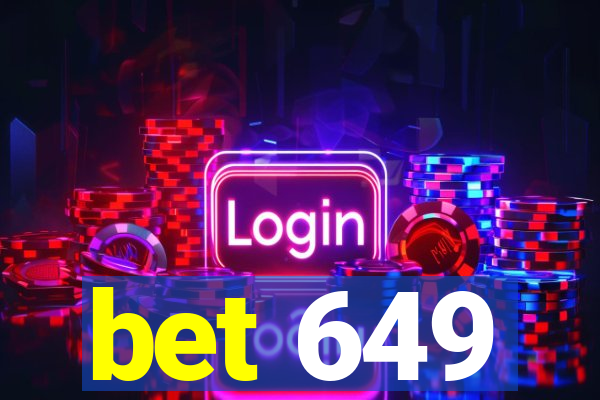 bet 649